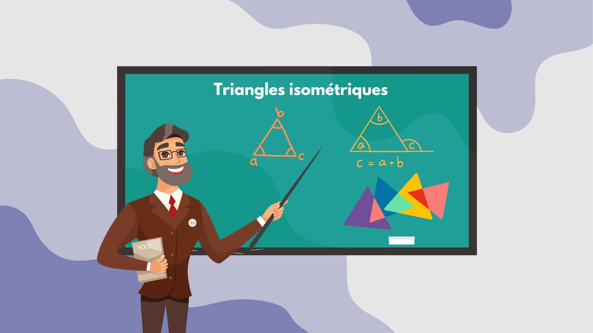 Cours 9 : Triangles isométriques