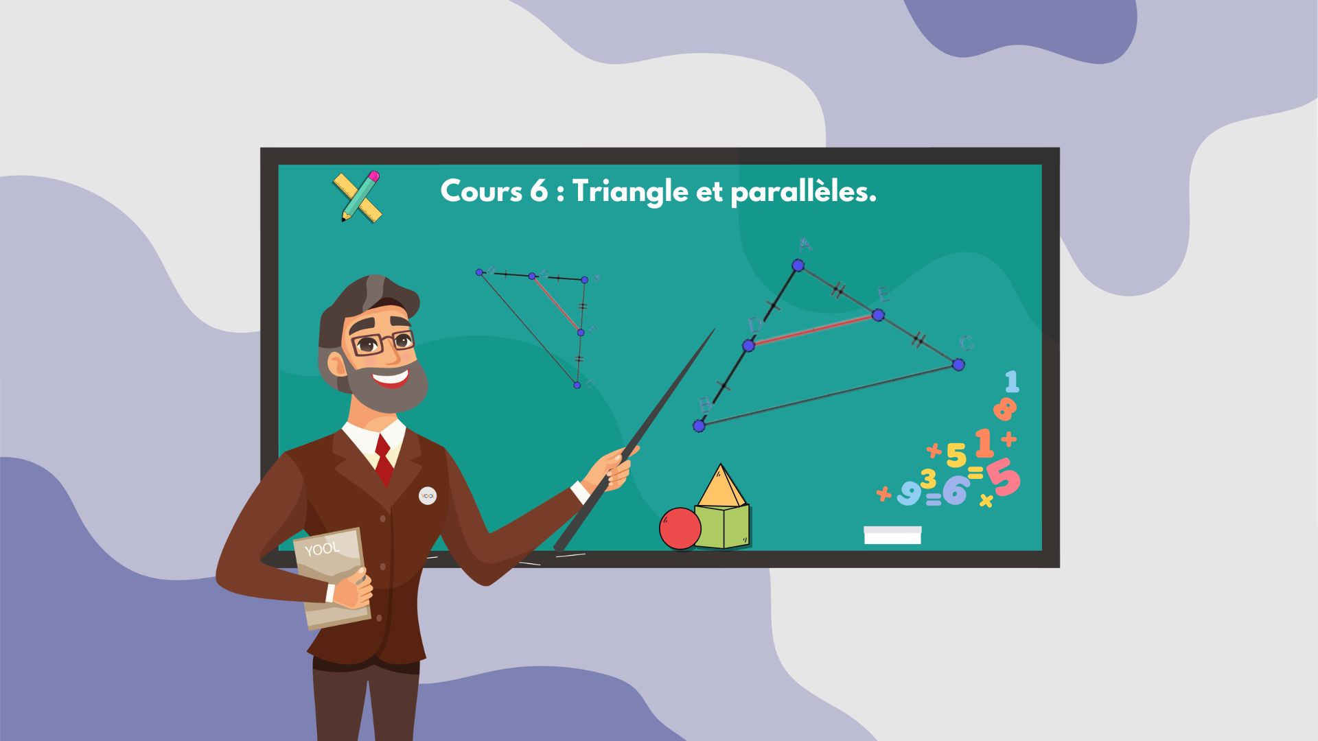 Cours 6 : Triangle et parallèles