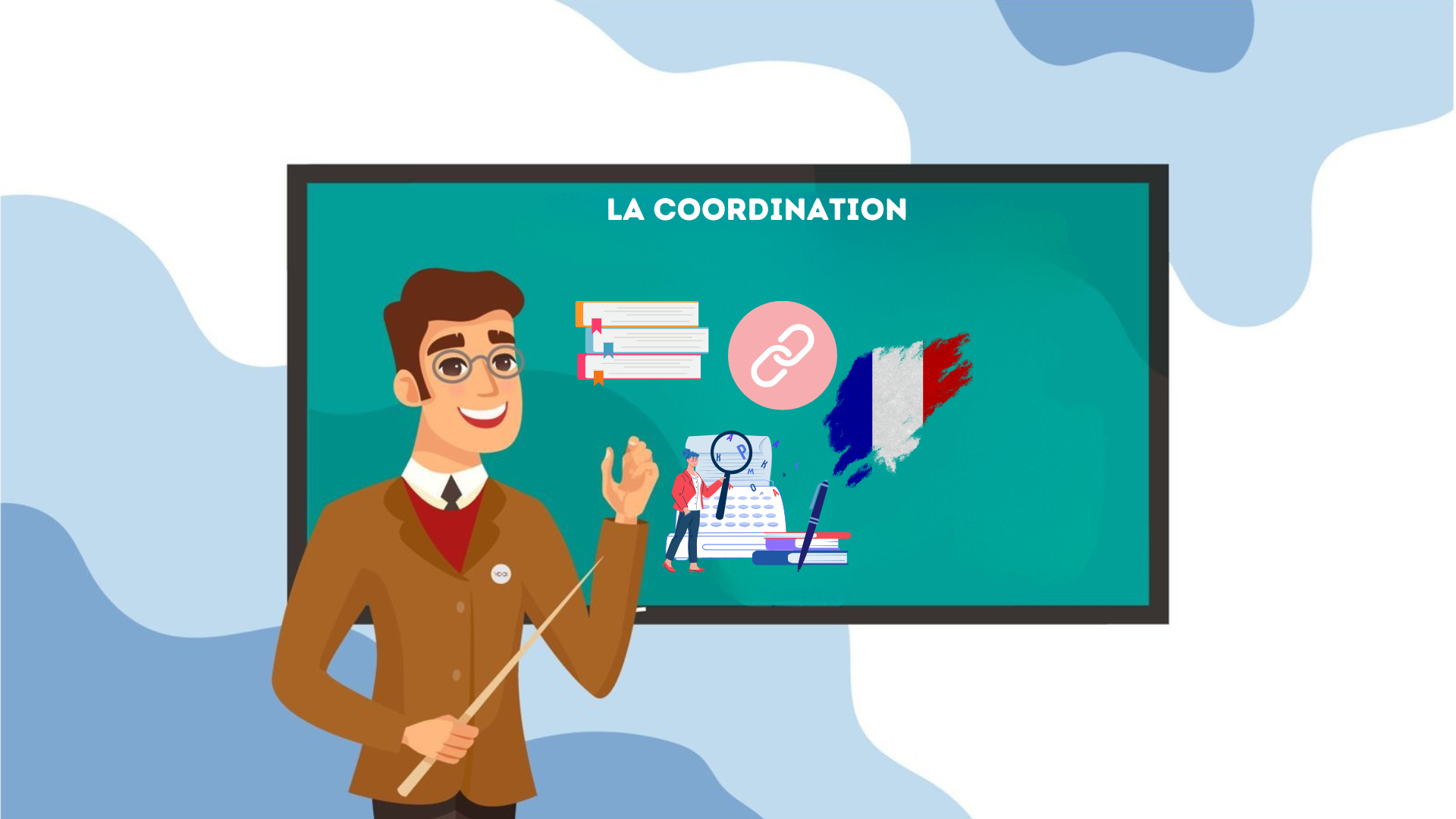 Langue 13 : La coordination