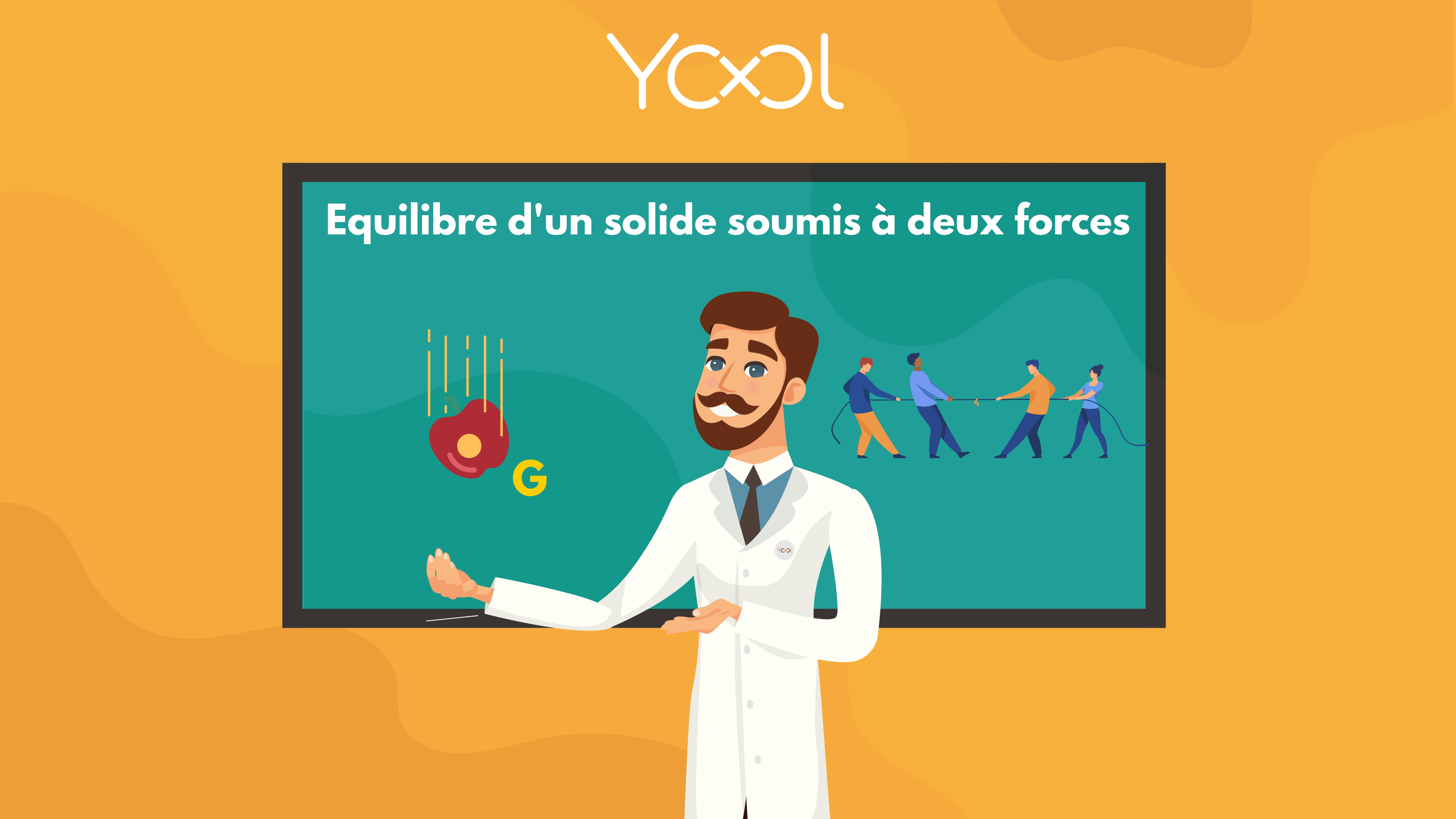 Cours 12 : Equilibre d’un solide soumis à deux forces