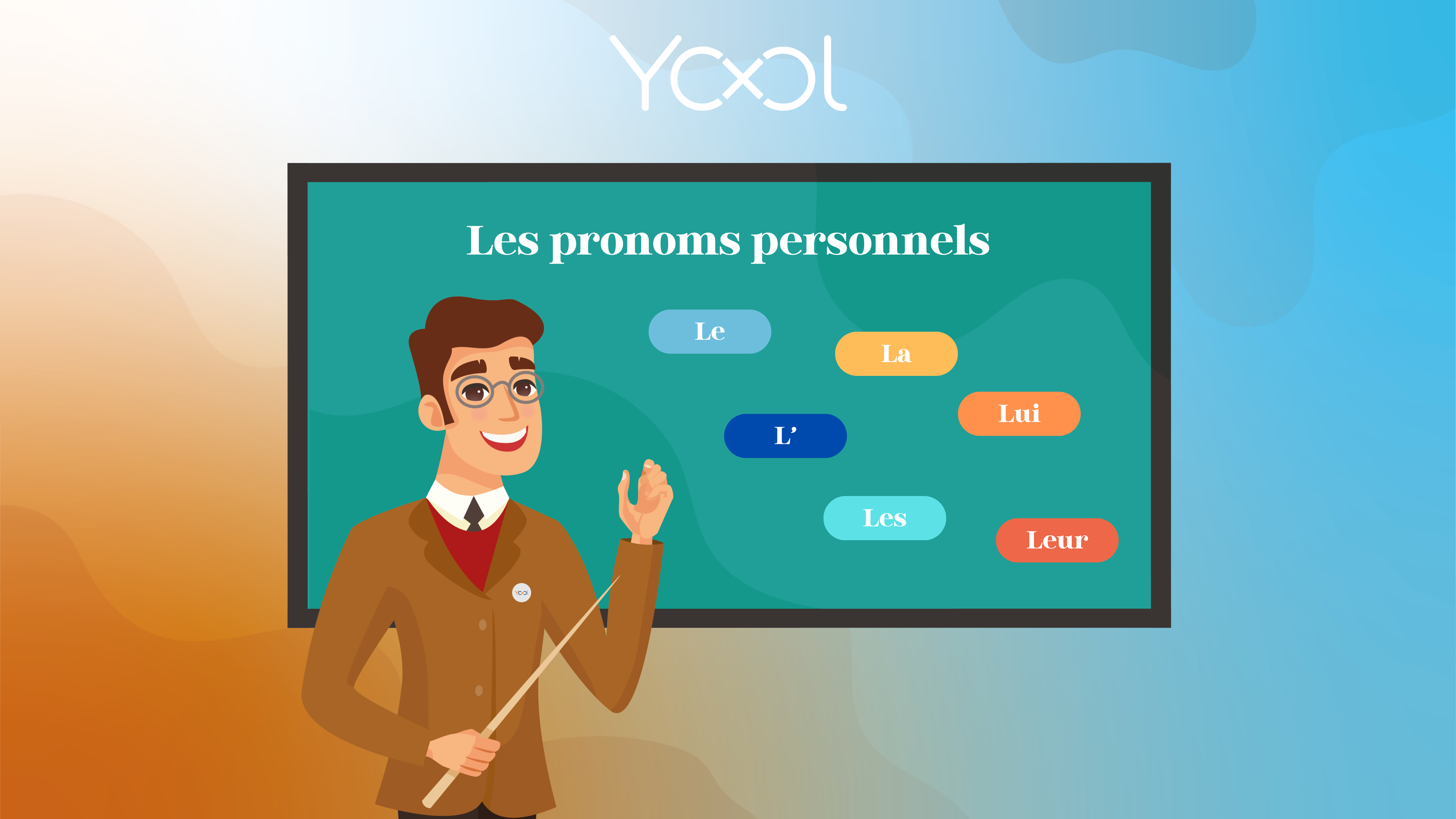 Langue 5 : Les pronoms personnels