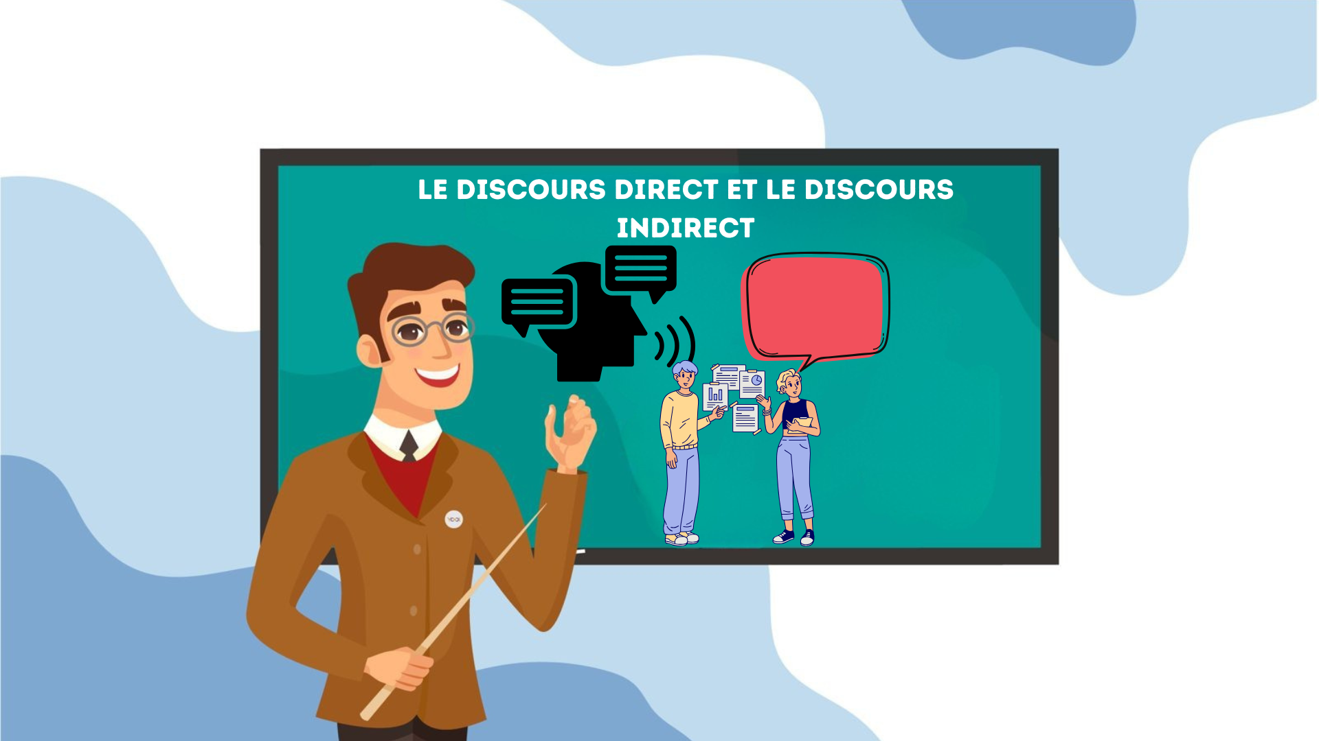 Langue 10 : Le discours direct et le discours indirect - Phrase déclarative