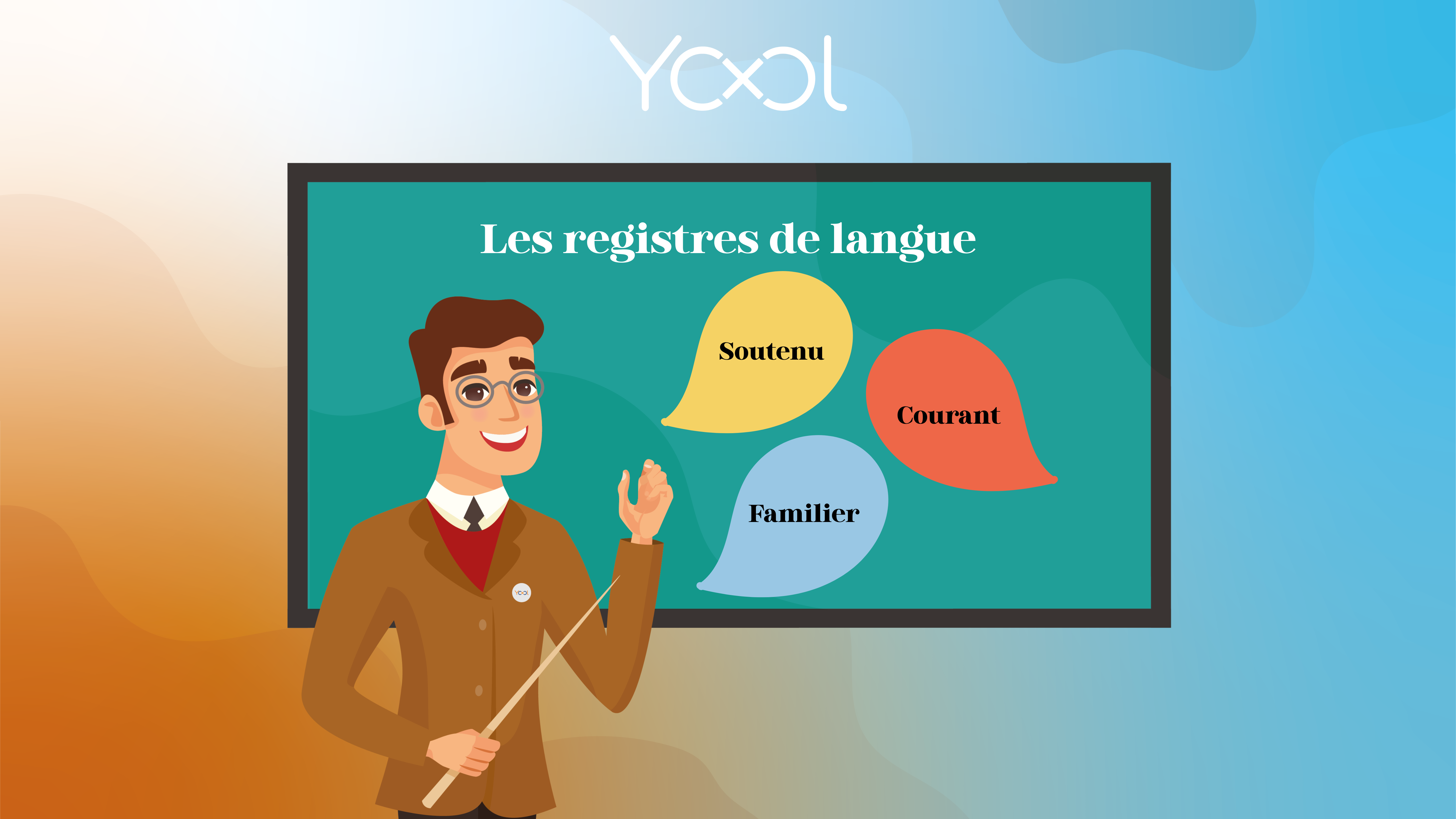 Langue 16 : Les registres de langue