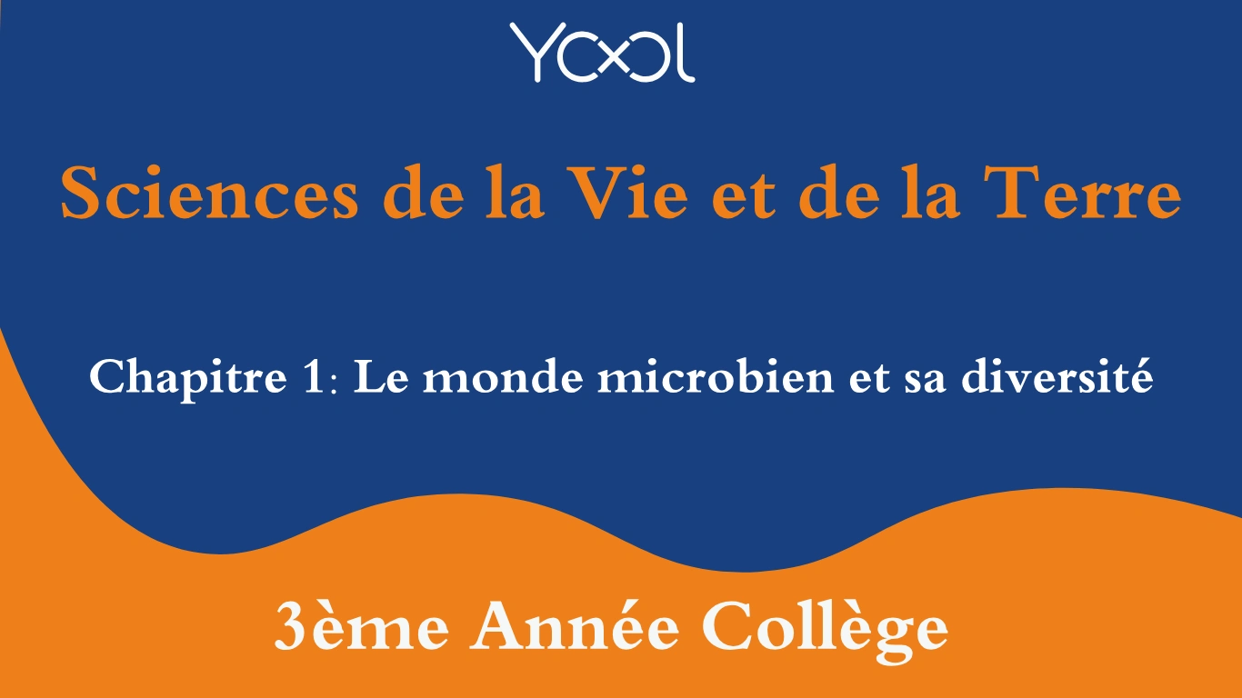 YOOL LIBRARY | Chapitre 1: Le monde microbien et sa diversité