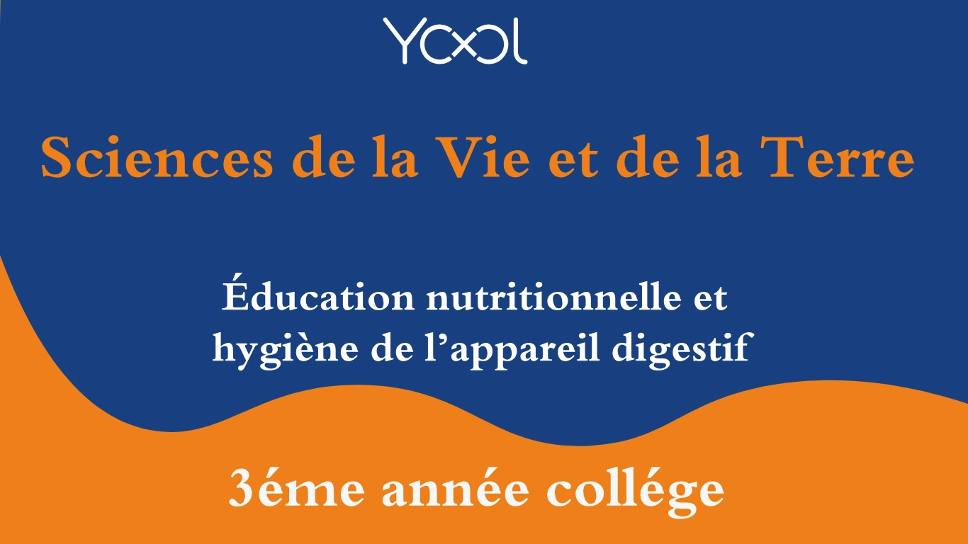 Éducation nutritionnelle et  hygiène de l’appareil digestif