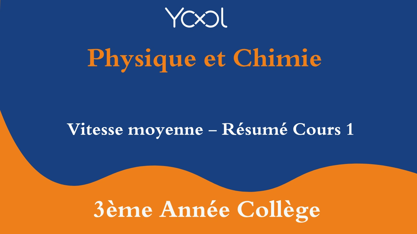 Vitesse moyenne - Résumé Cours 1