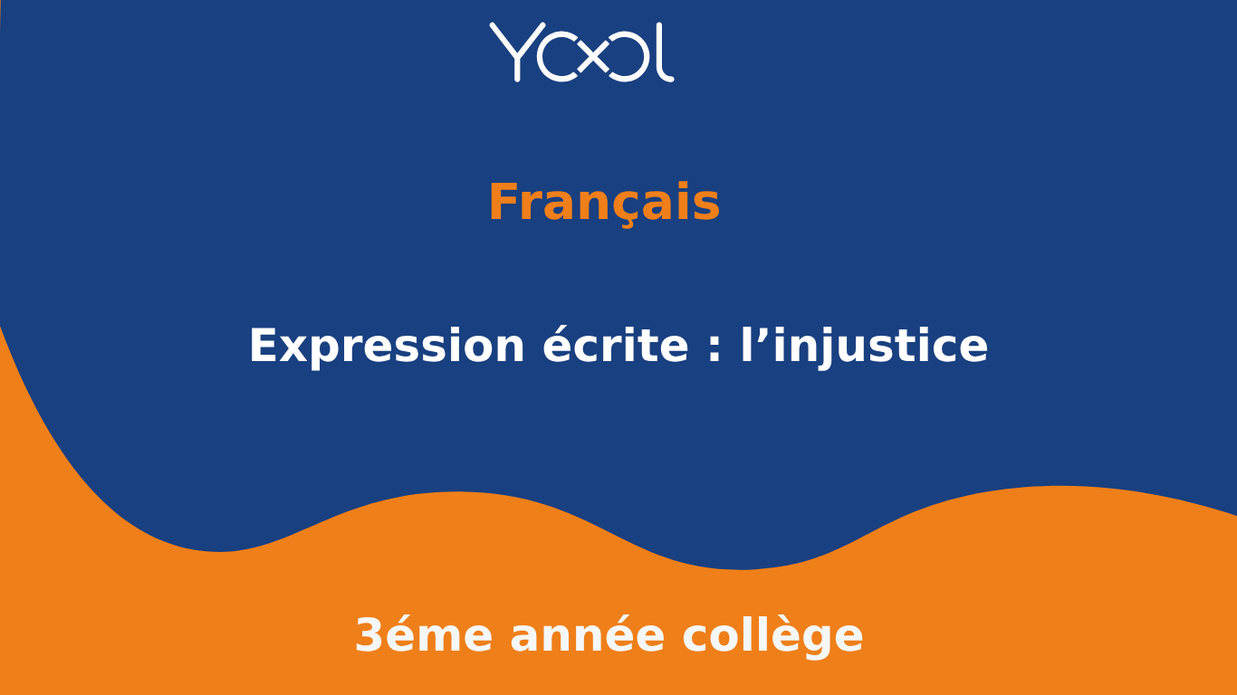 YOOL LIBRARY | Expression écrite : l’injustice