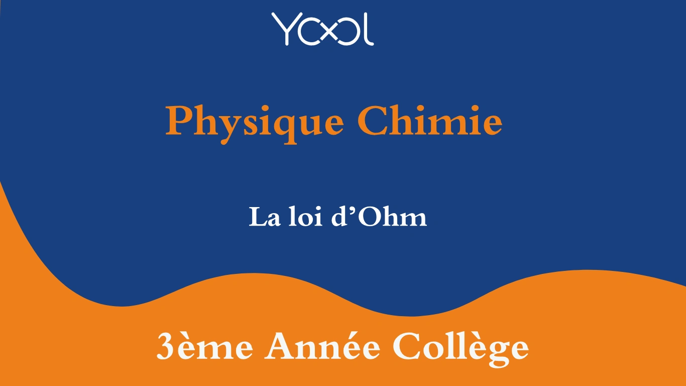 YOOL LIBRARY | La loi d’Ohm